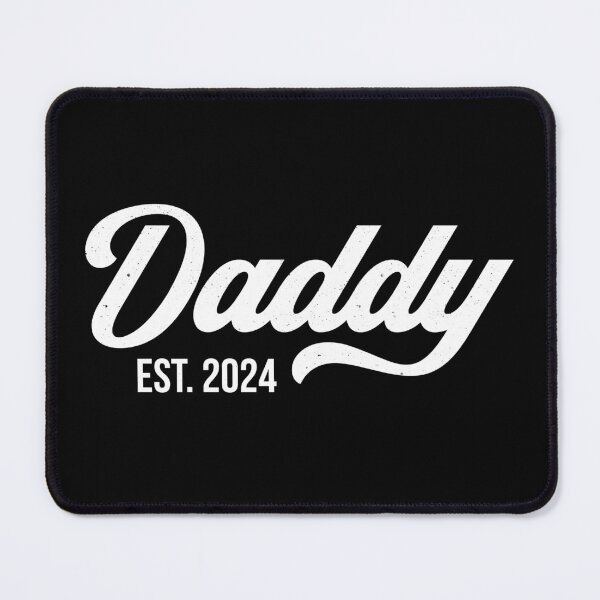Item preview, Daddy Est. 2024 designed and sold by PaulSDesign.