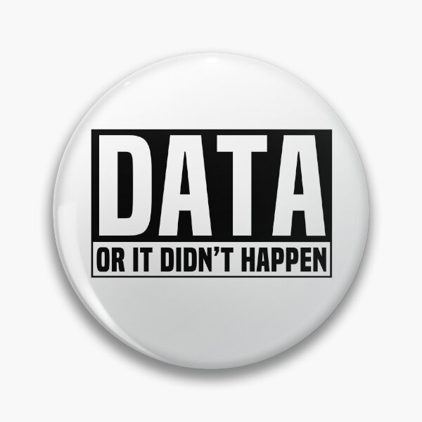Item preview, DATA Or It Didn't Happen Quote designed and sold by HalloweenGift.