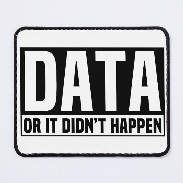 Item preview, DATA Or It Didn't Happen Quote designed and sold by HalloweenGift.
