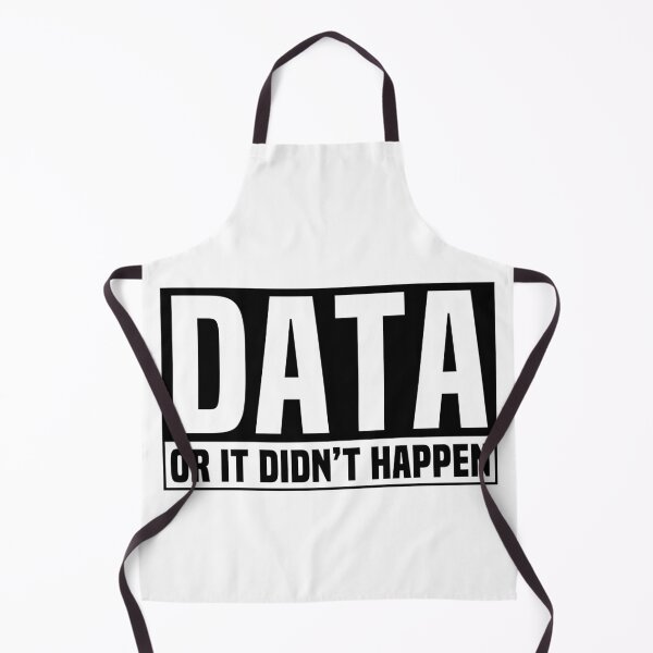 Item preview, DATA Or It Didn't Happen Quote designed and sold by HalloweenGift.