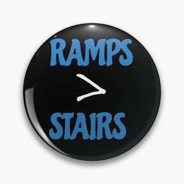 Item preview, Ramps Greater Than Stairs designed and sold by CripCircuit.