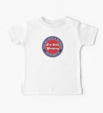 I'M ONLY SLEEPING Baby Tee