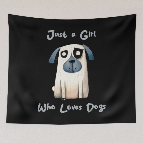 Item preview, Just a Girl Who Loves Dogs designed and sold by WallGemsArt.
