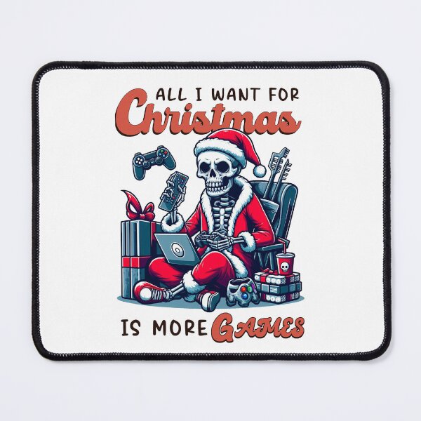 Item preview, SkeleGamer Xmas: All I Want For Christmas Is More Games designed and sold by UnrealQuake.
