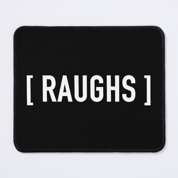 Item preview, SUBTITLE - [RAUGHS] designed and sold by SlappyWares.