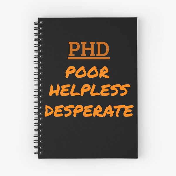 Item preview, PHD: Poor, Helpless and Desperate designed and sold by SICK-Store.