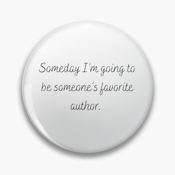 Item preview, FAVORITE AUTHOR QUOTE  designed and sold by EllieMonroe.