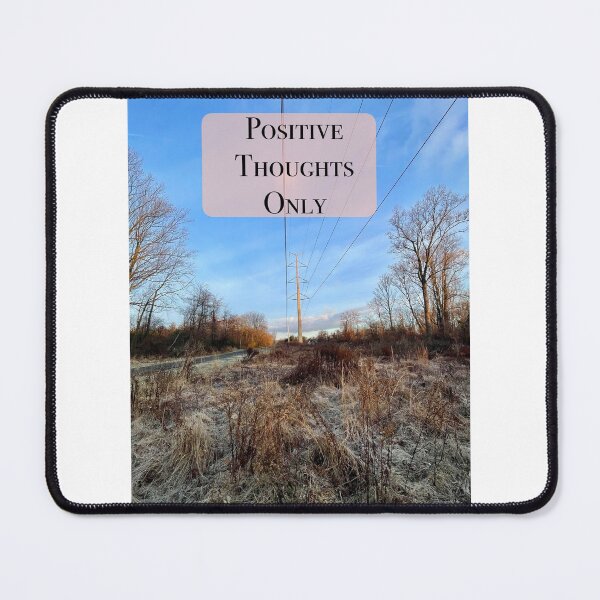 Item preview, Positive Thoughts Only designed and sold by WriteRightOn.