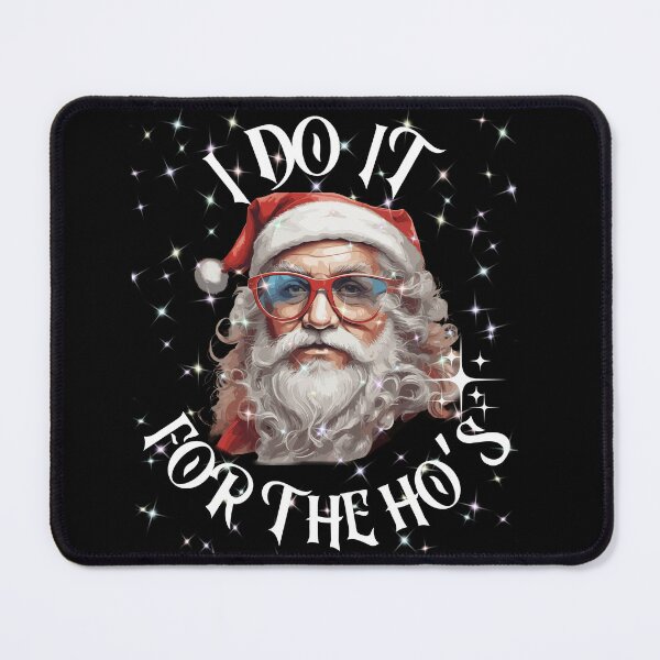 Item preview, I Do It For The Ho's designed and sold by EchoRadiant.