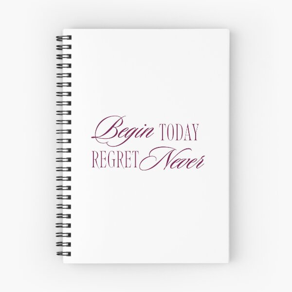 Item preview, Begin Today Regret Never - Motivation inspirational Quotes  designed and sold by EXproRIMENT.