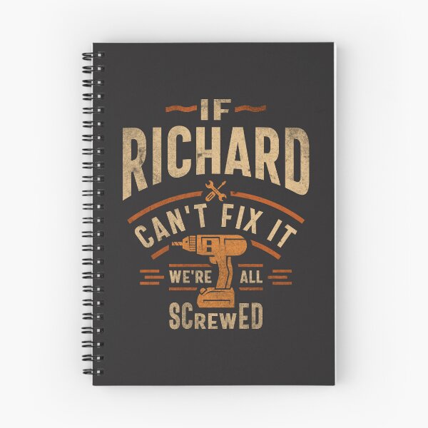 Item preview, If Richard Can't Fix It We're All Screwed Funny Richard Name designed and sold by cidolopez.