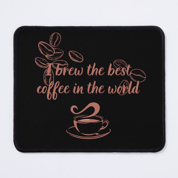Item preview, i brew the best coffee in the world designed and sold by BuyMeifYouLike.