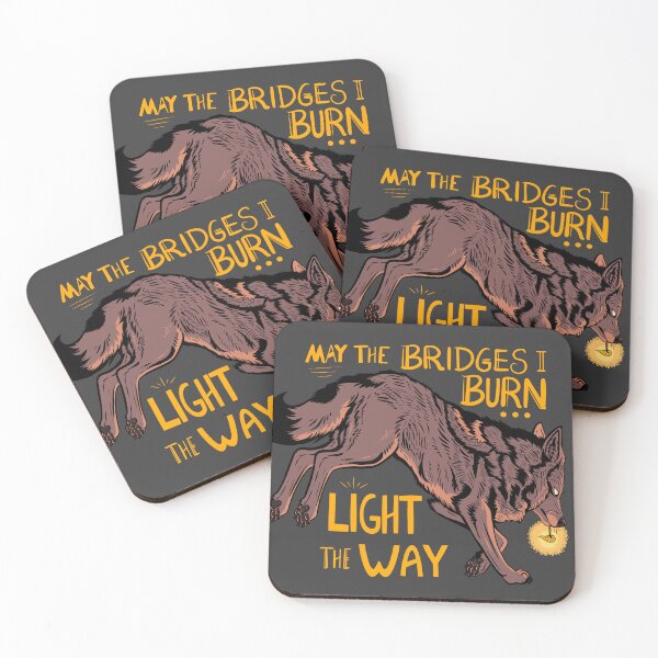 Item preview, May The Bridges I Burn Light The Way designed and sold by Stray Songdog.