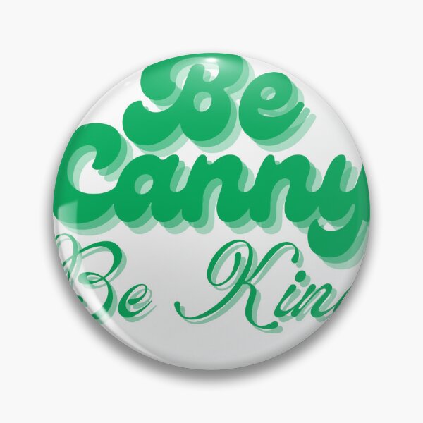 Item preview, Be Canny Be Kind designed and sold by artfuladam.