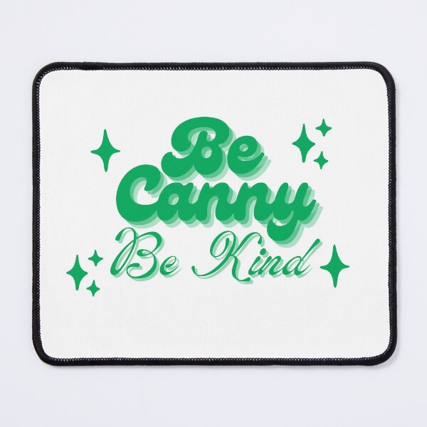 Item preview, Be Canny Be Kind designed and sold by artfuladam.