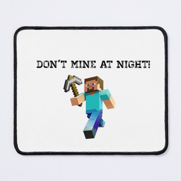 Item preview, Don’t mine at night funny song lyric designed and sold by samtaylor2003.