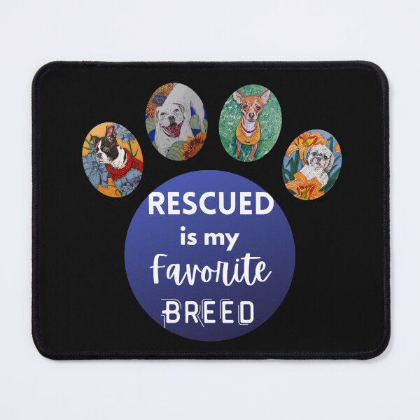 Item preview, Rescued is My Favorite Breed (3) designed and sold by scribblesbyelr.