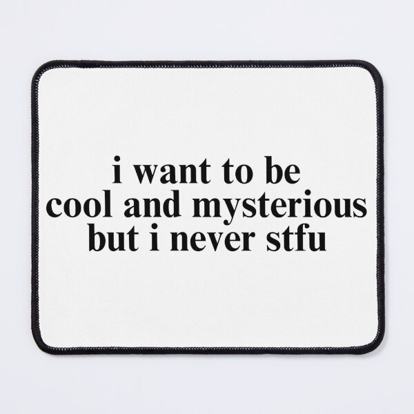 Item preview, i never shut up designed and sold by Melon Designs All.