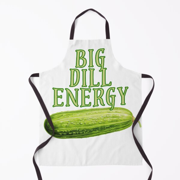 Item preview, Big Dill Energy designed and sold by OspreyElliott.