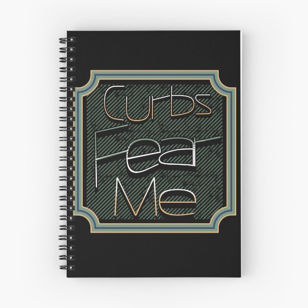 Item preview, Funny Curbs Fear Me designed and sold by Monica-Designs.