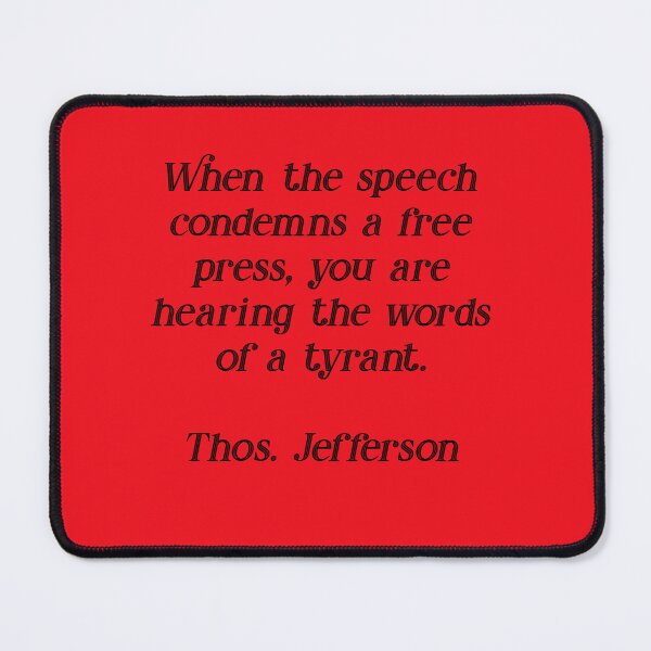 Item preview, Thomas Jefferson on a Free Press designed and sold by Pixelchicken.