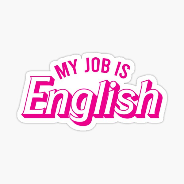 Item preview, My Job Is English designed and sold by KMIKBAL7.