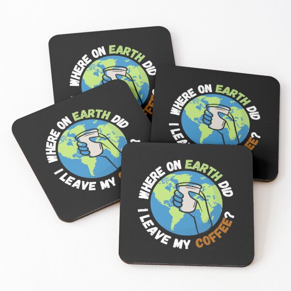 Item preview, 'Where on Earth did I leave my coffee? , funny geography teacher coffee quote designed and sold by Micro-dose.