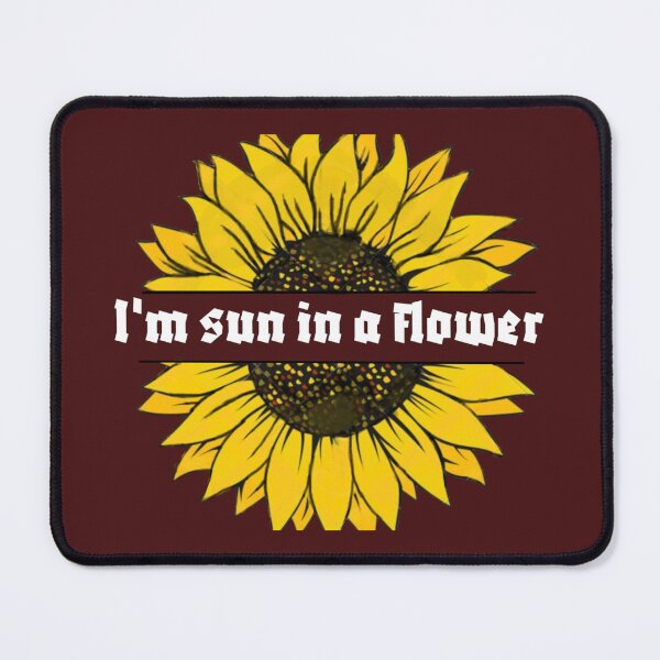 Item preview, I'm Sun In A Flower designed and sold by Shopyflix.