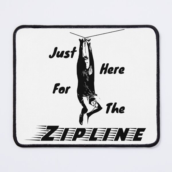Item preview, Just Here for the Zipline Light Colors designed and sold by LTSmash1200.