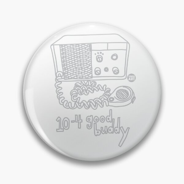 Item preview, 10-4 Good Buddy designed and sold by TODD GOLDMAN.