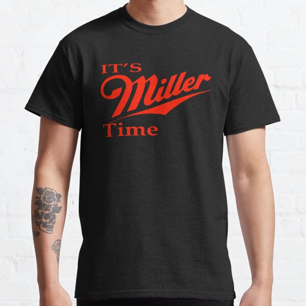 Miller Time Classic T-Shirt