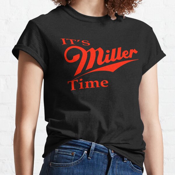 Miller Time Classic T-Shirt