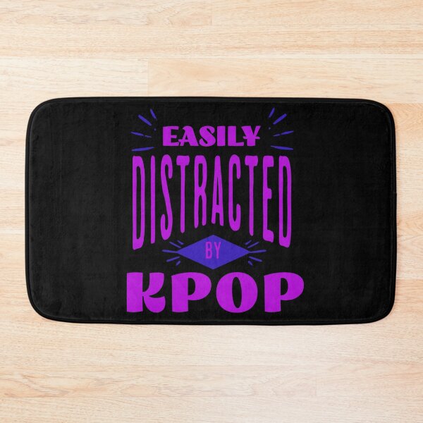 Item preview, Easily Distracted by KPOP designed and sold by SimplyLiss.