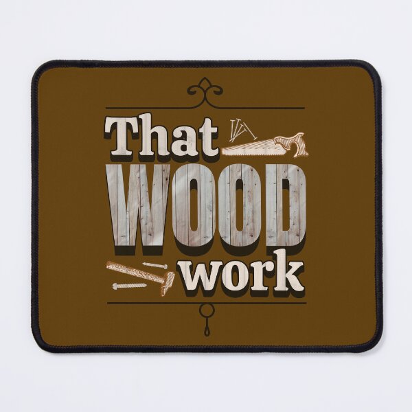 Item preview, That Wood Work - Carpentry & Woodwork Design designed and sold by Sir Meow Meow.