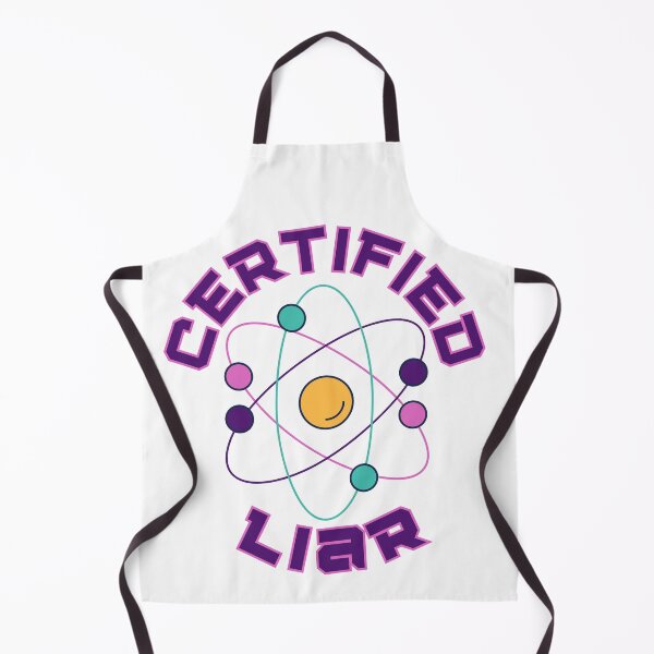 Item preview, Certified Liar - Science Pun Design designed and sold by BeWilDesigns.