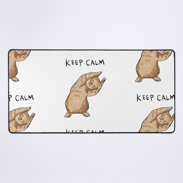 Item preview, Funny Cute Cat Meme Keep Calm Design by Zeesdesign on Redbubble designed and sold by ZEESDESIGN.