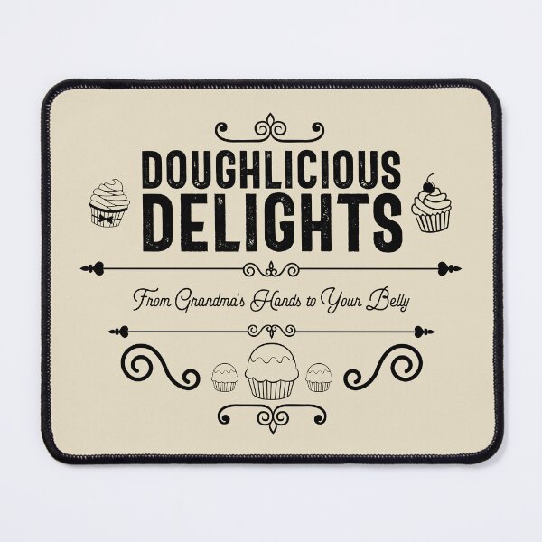 Item preview, Doughlicious Delights, From Grandma's Hands to Your Belly - Bakery, Pastry, and Cupcake Lovers (Black Design) designed and sold by Spiprinto.