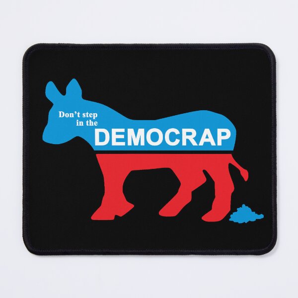 Item preview, Don't step in the DEMOCRAP designed and sold by Allen Peterson.