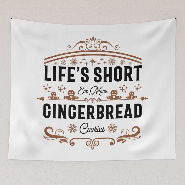 Item preview, Life's Short, Eat More Gingerbread Cookies - Gingerbread Cookie and Winter Lover (Gingerbread and Black Design) designed and sold by Spiprinto.
