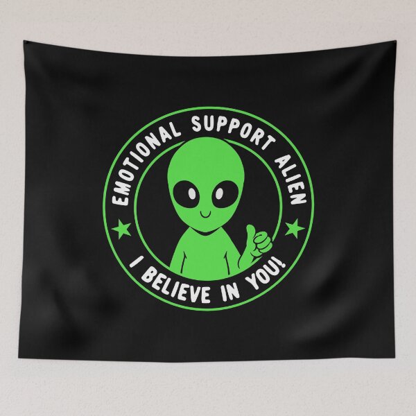 Item preview, Emotional Support Alien I BELIEVE IN YOU by Tobe Fonseca designed and sold by Tobe Fonseca®.