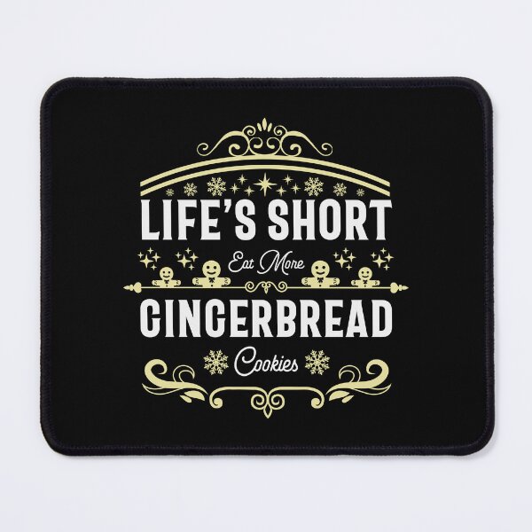 Item preview, Life's Short, Eat More Gingerbread Cookies - Gingerbread Cookie and Winter Lover (Yellow and White Design) designed and sold by Spiprinto.
