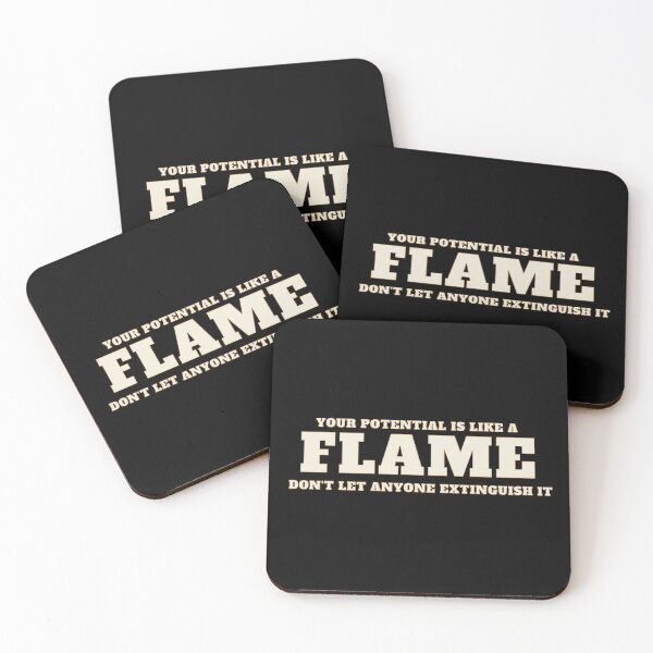Item preview, Your potential is like a flame don't let anyone extinguish it. designed and sold by bvdesignart.