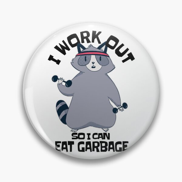 Item preview, I work out so i can eat garbage funny workout  designed and sold by GulQari.