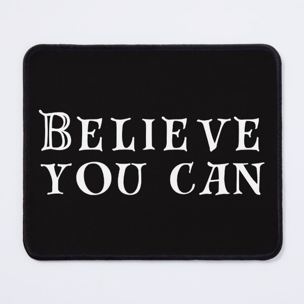 Item preview, Believe You Can - White Print designed and sold by SarcastiCrafts.