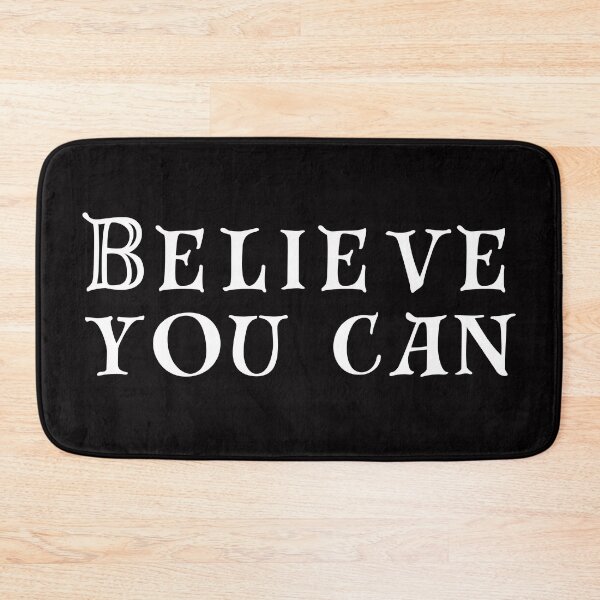 Item preview, Believe You Can - White Print designed and sold by SarcastiCrafts.