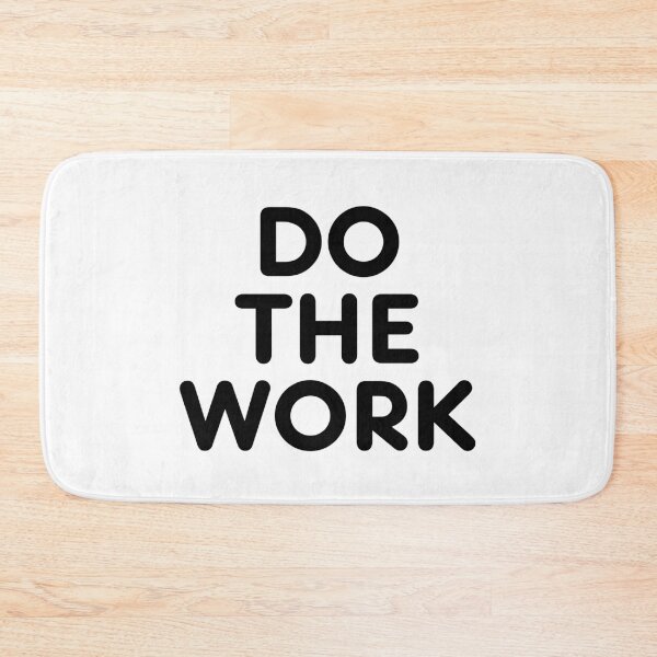 Item preview, Do The Work designed and sold by SarcastiCrafts.
