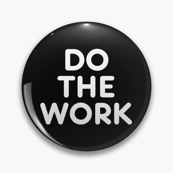 Item preview, Do The Work - White Print designed and sold by SarcastiCrafts.