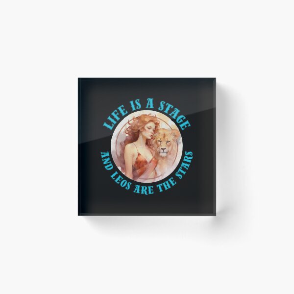 Item preview, Life Is A Stage, And Leos Are The Stars. leo season designed and sold by ZodiacWonders.