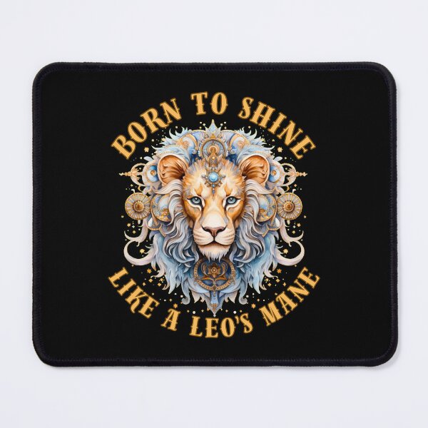 Item preview, Born To Shine, Like A Leo's Mane. leo month designed and sold by ZodiacWonders.