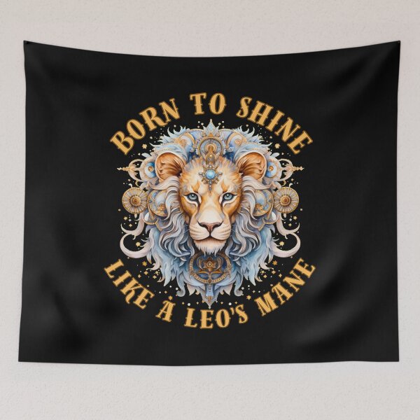 Item preview, Born To Shine, Like A Leo's Mane. leo month designed and sold by ZodiacWonders.